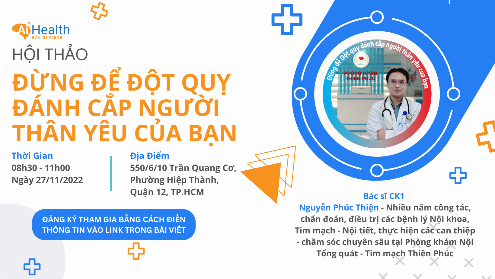 HỘI THẢO: Đừng để đột quỵ cướp đi người thân yêu của bạn