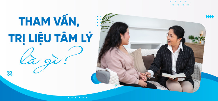Tham vấn trị liệu tâm lý là gì?